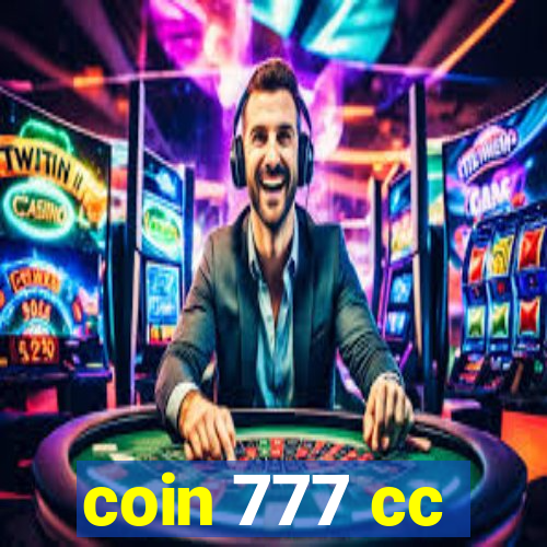 coin 777 cc